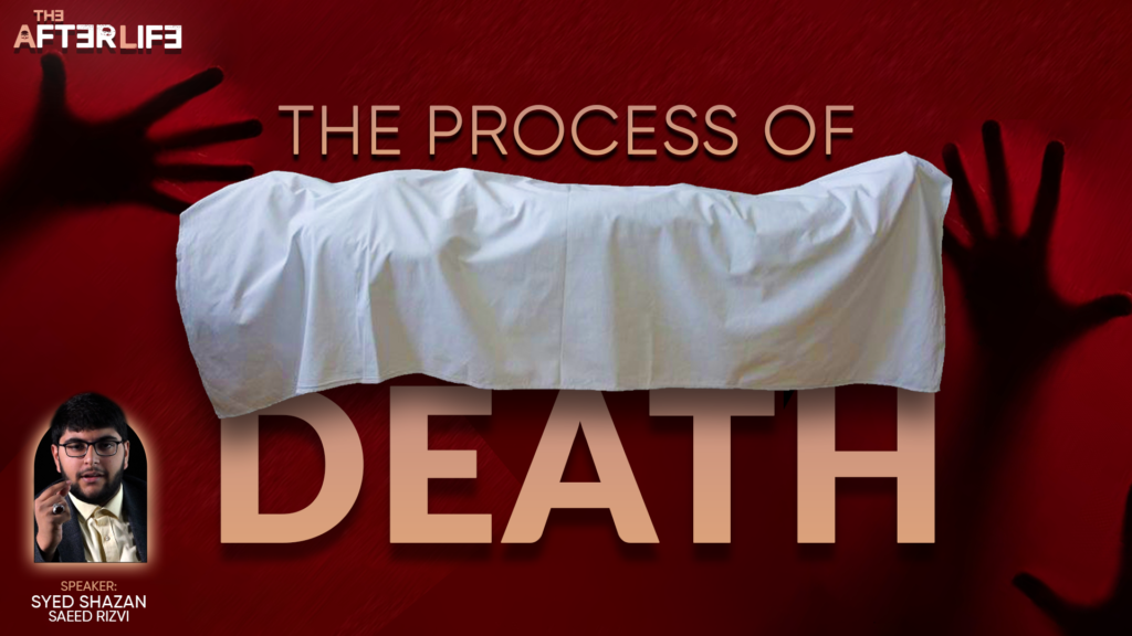 The After Life, Ep- 02: The Process of Death - بنیاد اختر تابان ( علامه ...